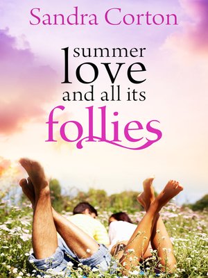 cover image of Summer Love and All Its Follies